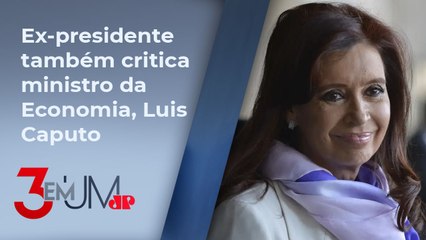 Kirchner acusa Milei de deixar Argentina à beira de colapso