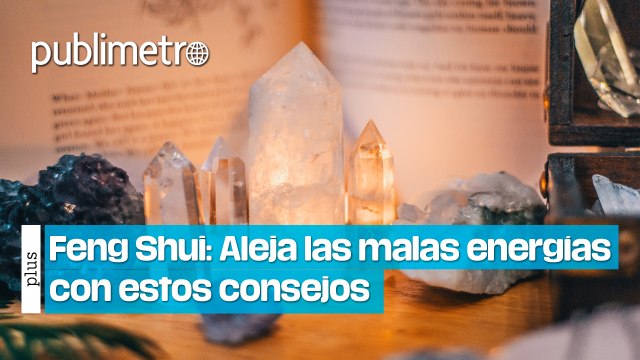 ¿No te sientes cómodo en tu hogar? Aleja las malas energías con estos consejos