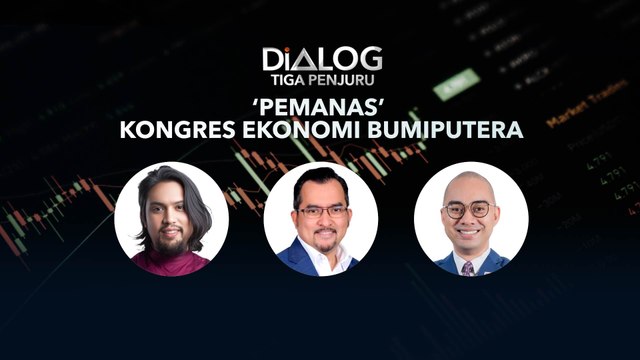 Dialog Tiga Penjuru: 'Pemanas' Kongres Ekonomi Bumiputera