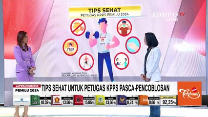Catat! Ini Dia Tips Sehat dan Bugar untuk Petugas KPPS Pasca Pencoblosan