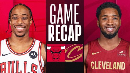 Game Recap: Cavaliers 108, Bulls 105