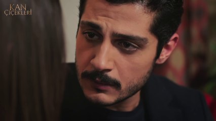 Kan Çiçekleri 252. Bölüm - Asla Seni Bırakmam