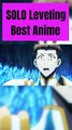 Solo Leveling Best Anime  ! Anime Manga !