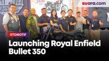Launching Royal Enfield Bullet 350 di IIMS 2024