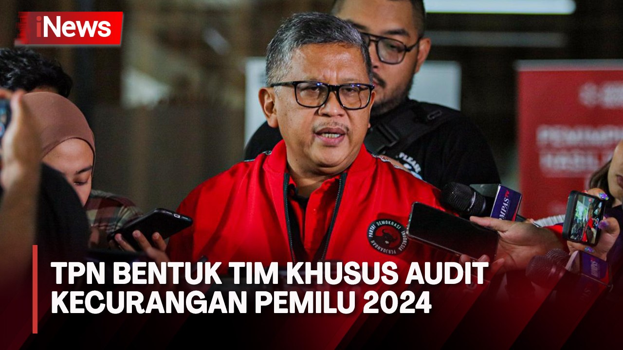 TPN Bentuk Tim Khusus Audit Forensik, Hasto: Ungkap Kejanggalan Pemilu 2024
