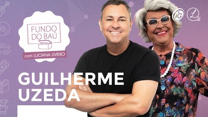 GUILHERME UZEDA | HISTÓRIAS E RECORDAÇÕES DO ATOR