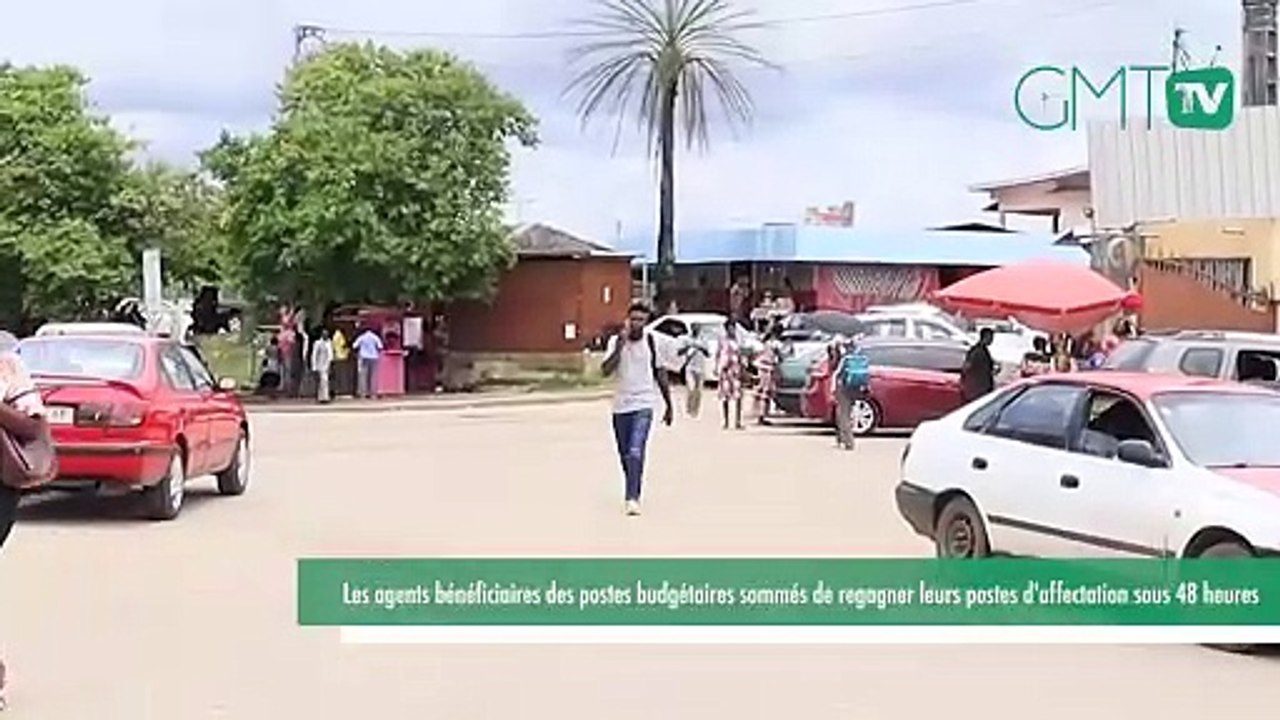 [#Reportage] Gabon - les agents bénéficiaires des postes budgétaire sommés de regagner leur poste d'affectation sous 48 heures