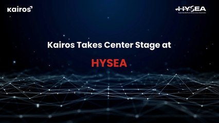 Kairos Takes Center Stage at HYSEA
