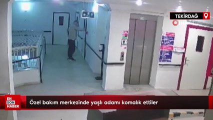 Tekirdağ'da özel bakım merkezinde yaşlı adamı komalık ettiler