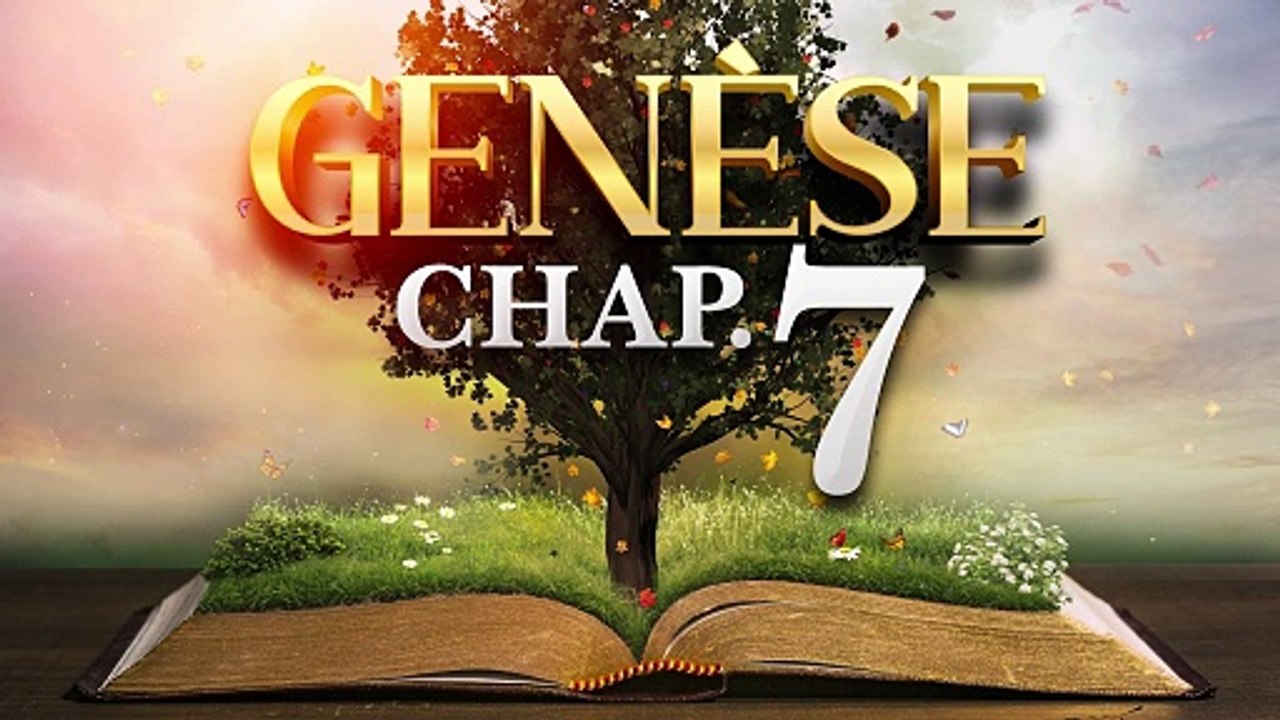 Genèse - Chapitre 7