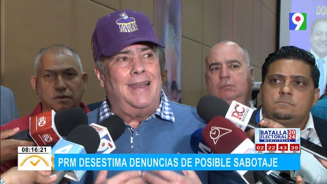 PRM desestima denuncias de posible sabotaje | El Despertador