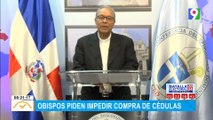 Obispos piden impedir compra de cédulas | El Despertador