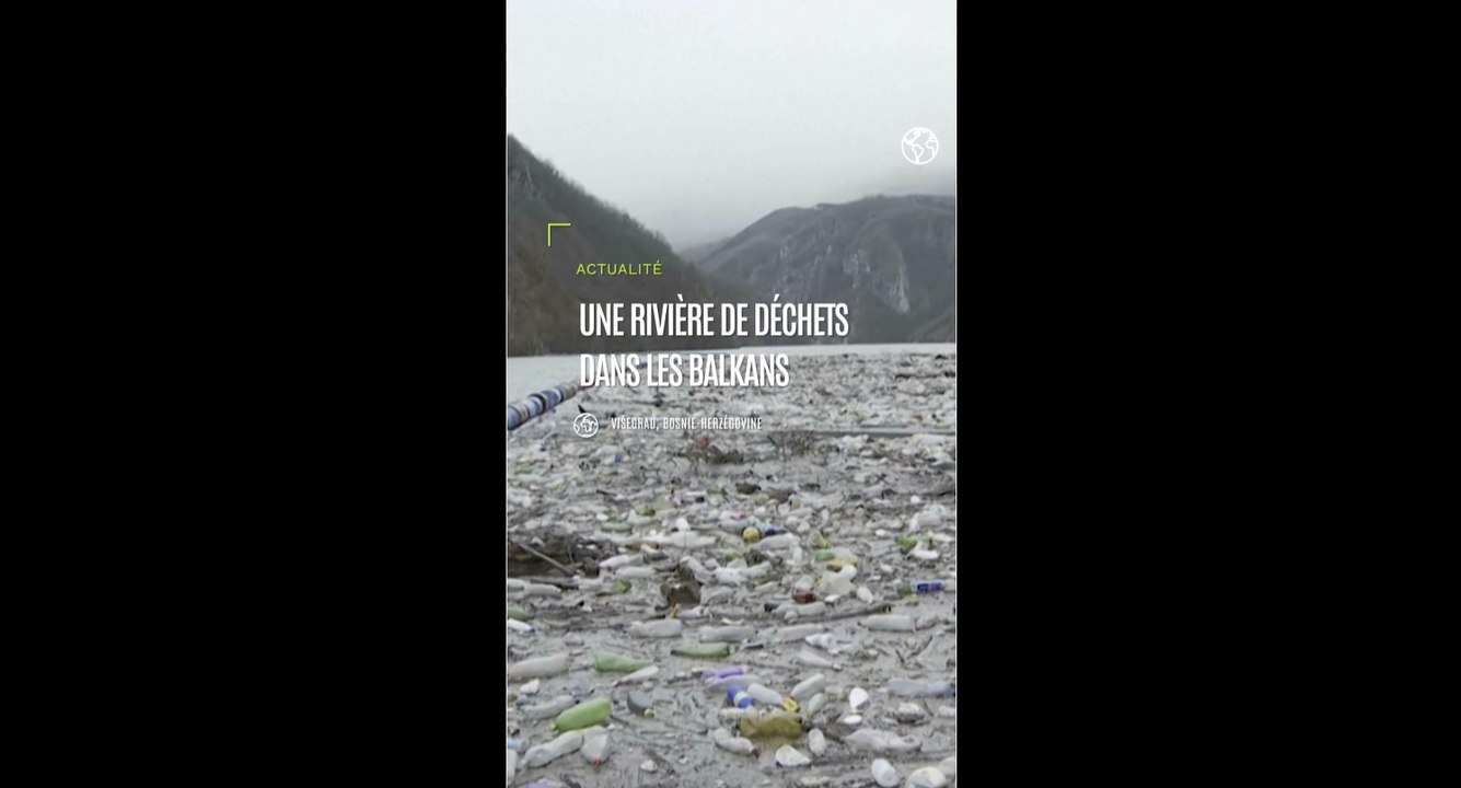 La Drina : une rivière de déchets dans les Balkans