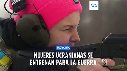 Mujeres ucranianas se preparan para la guerra por si tuvieran que alistarse