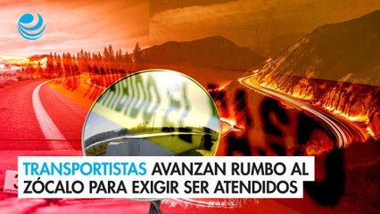 Transportistas avanzan rumbo al Zócalo para exigir ser atendidos por el gobierno