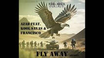 Rap/Rock Project - AZAD feat. Kool Savas & Fancisco - Fly Away