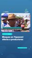 Bloqueo en Yapacaní afecta a productores