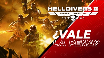 Helldivers 2: ¿Vale la pena?