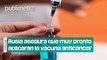 ¿Adiós al cáncer? Rusia asegura que muy pronto aplicarán la vacuna anticáncer
