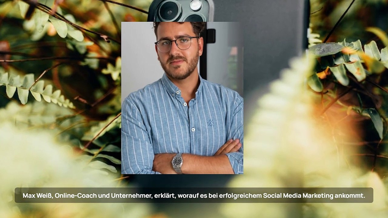 Max Weiß: Die Herausforderungen im Social-Media-Marketing