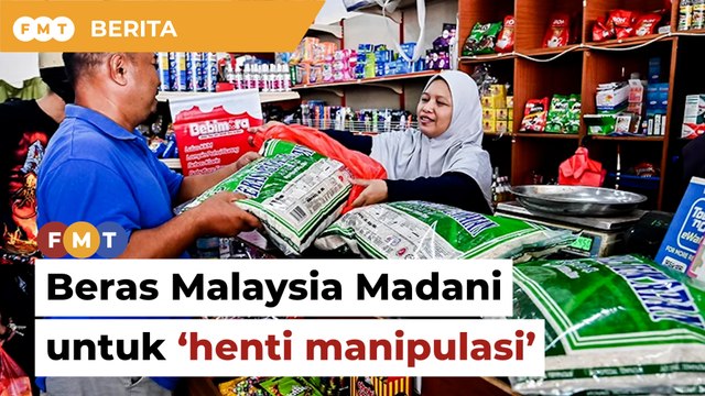 Beras Malaysia Madani henti manipulasi kaut untung ‘tanpa had’, kata Syed Hussin