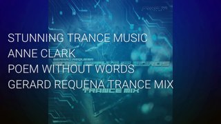 Anne Clark - Poem Without Words (Gerard Requena Trance Mix)
