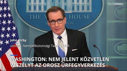 Washington szerint nem jelent közvetlen veszélyt az orosz űrfegyverkezés, de azért odafigyelnek