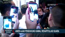 Anies Minta Pendukung Kawal Rekapitulasi Suara Pemilu 2024