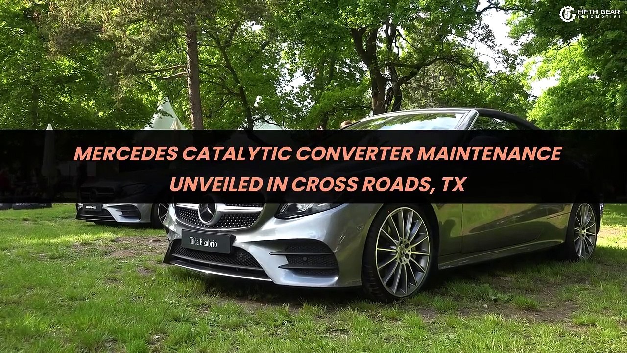 Mercedes Catalytic Converter Maintenance Unveil...