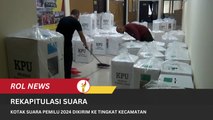 Rekapitulasi Suara, Kotak Suara Pemilu 2024 Dikirim Ke Tingkat Kecamatan