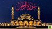 Surah Ar-Rahman| Quran Surah 55| with Urdu Translation from Kanzul Iman |Complete Quran Surah Wise