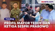Prabowo Promosikan Mayor Teddy Dan Tiga Sesprinya, Ini Profilnya Jika Mau Daftar Jadi Calon Istri!