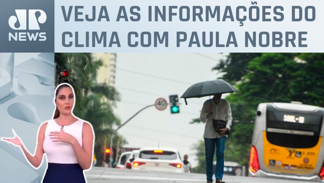 Chuva volumosa atinge Sudeste nesta sexta (16) | Previsão do Tempo