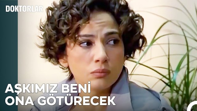 Tek Umudum Aşkımız - Doktorlar 94. Bölüm