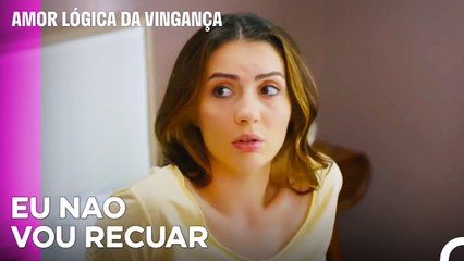 Eu Sempre Estou Certo - Amor Lógica da Vingança 7. Episódio