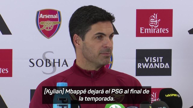 Arteta, sobre Mbappé: Cuando hay un jugador de ese calibre, hay que estar en la conversación