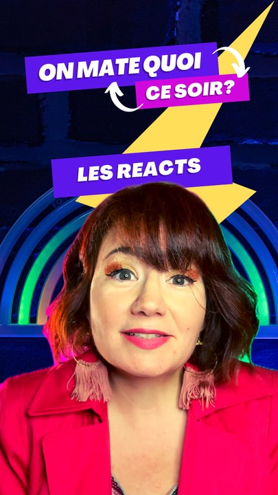 Check mes reacts!