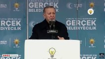 Erdoğan: Bizim olmadığımız belediye doğalgazı nasıl getirecek? Biz varsak doğalgaz var?