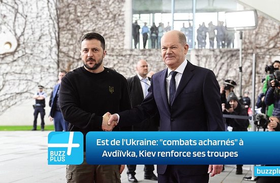 Est de l'Ukraine: combats acharnés à Avdiïvka, Kiev renforce ses troupes