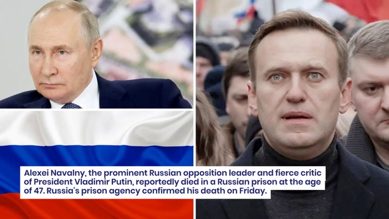 Alexei Navalny, Opposition Leader And Prominent Critic Of Russian President, Dies Mysteriously At 47 In Prison: Report