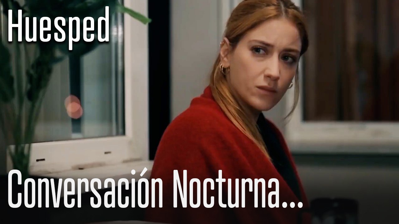 Conversación nocturna... - Huesped