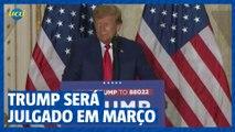 Donald Trump será julgado em março por pagamentos a atriz pornô