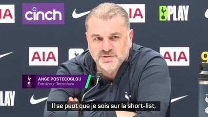Tottenham - Postecoglou sur l'intérêt de Liverpool : "Il se peut que je sois sur la short-list, mais..."