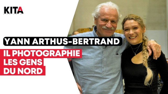 Yann-Arthus Bertrand : “Les gens du Nord sont plus gais que les autres”
