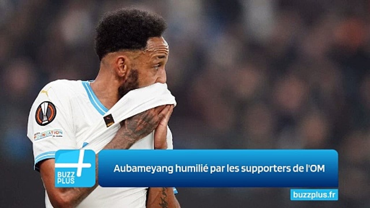 Aubameyang humilié par les supporters de l'OM