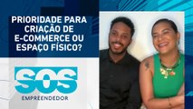 Casal VENDE acessórios nas REDES SOCIAIS e busca EXPANDIR LOJA | SOS EMPREENDEDOR