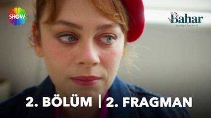 Bahar 2. Bölüm 2. Fragman | "Normal hayatıma değil de, hayata geri dönmeyi tercih ediyorum!"