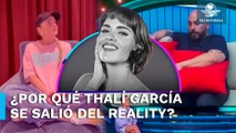 Descalifican a Thalí García de “La Casa de los Famosos”; esta fue la razón