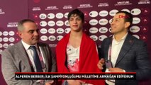 Alperen Berber: İlk şampiyonluğumu milletime armağan ediyorum
