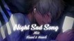Night sad song slowed and reverb song